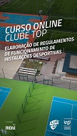CLUBE TOP - CURSO ONLINE -ELABORAÇÃO DE REGULAMENTOS DE FUNCIONAMENTO DE INSTALAÇÕES DESPORTIVAS
